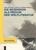 Bild: Die Rezension als Medium der Weltliteratur - De Gruyter
