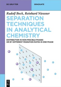 Abbildung von: Separation Techniques in Analytical Chemistry - De Gruyter