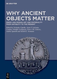 Abbildung von: Why Ancient Objects Matter - De Gruyter