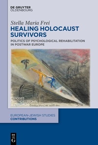 Abbildung von: Healing Holocaust Survivors - De Gruyter Oldenbourg