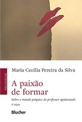 Abbildung von: A paixão de formar - Editora Blucher