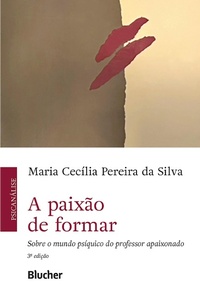 Abbildung von: A paixão de formar - Editora Blucher
