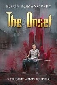 Enlarge image Cover: The Onset (A Student Wants to Live Book 1) - Magic Dome Books