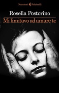 Cover: Mi limitavo ad amare te - Feltrinelli Traveller