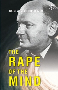 Abbildung von: The Rape of the Mind - Sanage Publishing House LLP