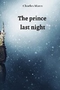 Cover: The prince last night - Charles Mann
