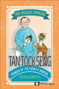 Cover: Tan Tock Seng: Founder Of The People's Hospital - World Scientific Publishing Co Pte Ltd