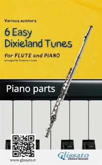 Abbildung von: Flute & Piano "6 Easy Dixieland Tunes" piano parts - Glissato Edizioni Musicali