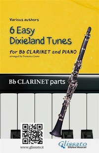 Abbildung von: Bb Clarinet & Piano "6 Easy Dixieland Tunes" clarinet parts - Glissato Edizioni Musicali