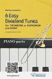 Abbildung von: Trombone or Euphonium & Piano "6 Easy Dixieland Tunes" piano parts - Glissato Edizioni Musicali
