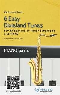 Abbildung von: Bb Tenor or Soprano Saxophone & Piano "6 Easy Dixieland Tunes" (piano parts) - Glissato Edizioni Musicali