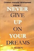 Cover: Never give up on your dreams - Blurb