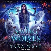 Enlarge image Cover: Saving Her Wolves - Tantor Audio