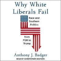 Enlarge image Cover: Why White Liberals Fail - Tantor Audio