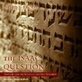 Cover: The Isaac Question - Tantor Audio