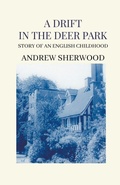 Cover: A Drift In The Deer Park - Andrew Sherwood