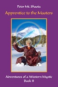 Cover: Apprentice to the Masters (Adventures of a Western Mystic, #2) - Adventures of a Western Mystic