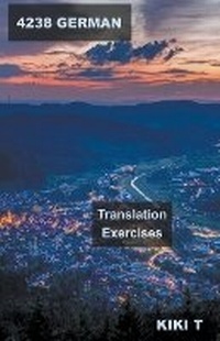 Abbildung von: 4238 German Translation Exercises - Mabel Tilson