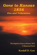 Cover: Gone to Kansas 1856 Fire and Tribulation - Covenant Books