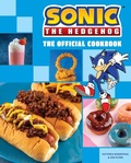 Cover: Sonic the Hedgehog: The Official Cookbook - Simon + Schuster LLC