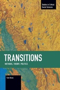 Cover: Transitions: Methods, Theory, Politics Transitions - Haymarket Books