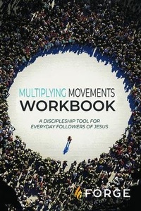 Abbildung von: Multiplying Movements Workbook - Forge: Kingdom Building Ministries