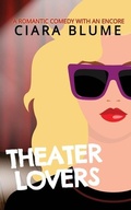 Cover: Theater Lovers - Ciaran Blumenfeld