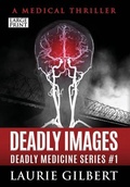 Cover: Deadly Images - Geneva L Gilbert