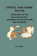 Cover: Office and Home Tai Chi - J R Martin Media Inc/Real Deal Press