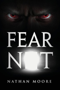 Enlarge image Cover: Fear Not - Nathan Moore