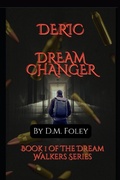 Cover: Deric Dream Changer - Remember Your Roots Press