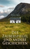 Cover: Der Zauberspiegel und andere Geschichten - e-artnow