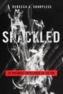 Cover: Shackled - University of California Press
