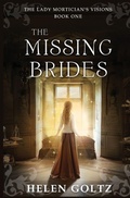 Cover: The Missing Brides (The Lady Mortician's Visions series) - Atlas Productions