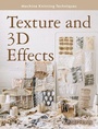 Cover: Machine Knitting Techniques: Texture and 3D Effects - The Crowood Press Ltd