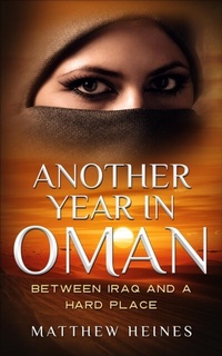 Abbildung von: Another Year in Oman - Heinessight Enterprises