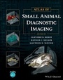 Cover: Atlas of Small Animal Diagnostic Imaging - Wiley