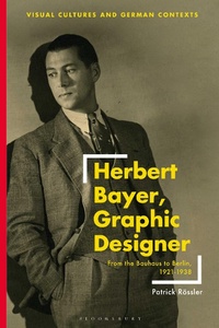 Abbildung von: Herbert Bayer, Graphic Designer - Bloomsbury Visual Arts