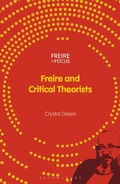 Cover: Freire and Critical Theorists - Bloomsbury Academic
