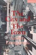 Cover: The City and the Town - Methuen Drama