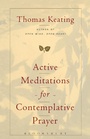 Cover: Active Meditations for Contemplative Prayer - Bloomsbury Continuum