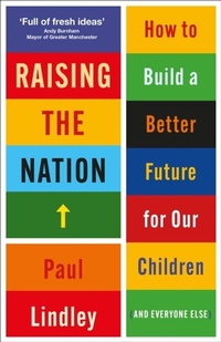 Abbildung von: Raising the Nation - Policy Press