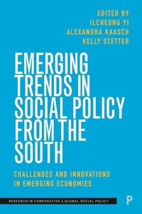 Abbildung von: Emerging Trends in Social Policy from the South - Policy Press