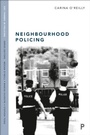 Cover: Neighbourhood Policing - Policy Press