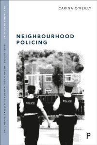Abbildung von: Neighbourhood Policing - Policy Press