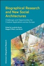 Cover: Biographical Research and New Social Architectures - Policy Press