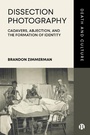 Cover: Dissection Photography - Bristol University Press