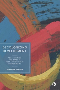 Abbildung von: Decolonizing Development - Bristol University Press