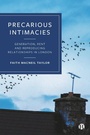 Cover: Precarious Intimacies - Bristol University Press