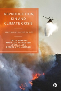 Enlarge image Cover: Reproduction, Kin and Climate Crisis - Bristol University Press